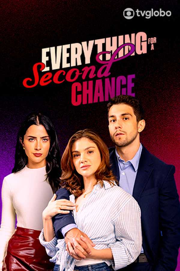 Everything For A Second Chance